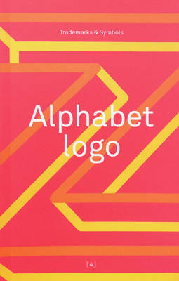 Alphabet Logo: Trademarks & Symbols 2015 (Paperback)