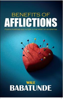 Benefits of Afflictions (Paperback)