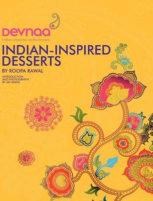 Devnaa Indian Inspired Desserts (Hardback)