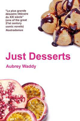 Just Desserts (Paperback)