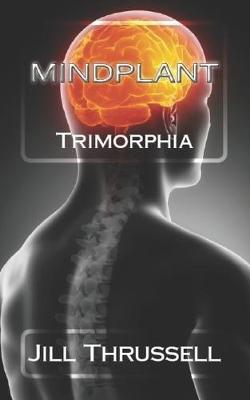 Mindplant - Trimorphia 1 (Paperback)