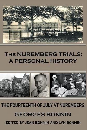 The Nuremberg Trials: A Personal History (Paperback)