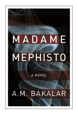 Madame Mephisto: A Novel (Paperback)
