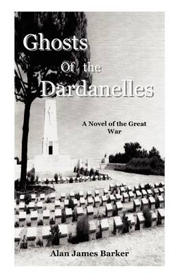 Ghosts of the Dardanelles (Paperback)