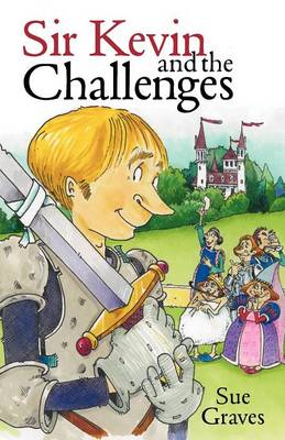 Sir Kevin and the Challenges (Paperback)