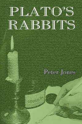 Plato's Rabbits (Paperback)