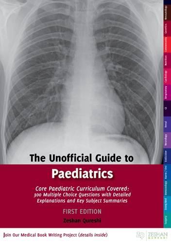 Unofficial Guide to Paediatrics - Unofficial Guides (Paperback)