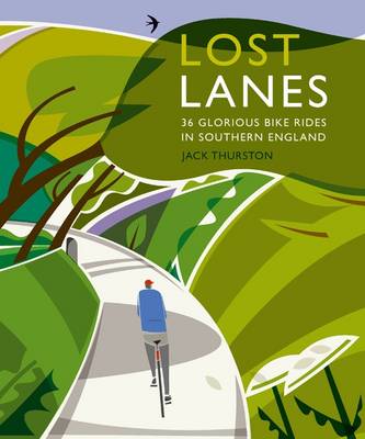 Lost Lanes by Jack Thurston Waterstones