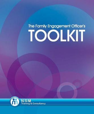 The Family Engagement Officer's Toolkit (Hardback)