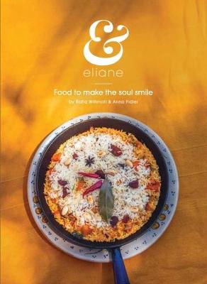 Eliane Food to make the soul smile (Hardback)