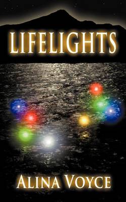 Lifelights - The Lifelight Series 1 (Paperback)