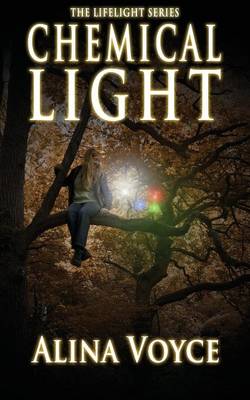 Chemical Light - The Lifelight Series 4 (Paperback)