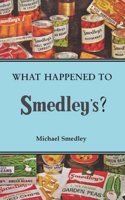 What Happened to Smedley's? (Paperback)