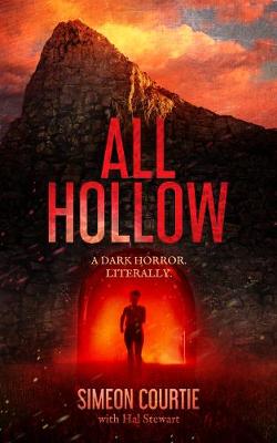 All Hollow: A Dark Horror. Literally. (Paperback)