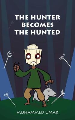 The Hunter Becomes the Hunted (Paperback)