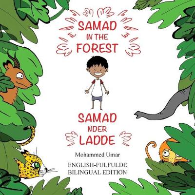 Samad in the Forest (Bilingual English-Fulfulde Edition) (Paperback)
