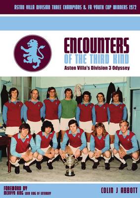 Encounters of the Third Kind: Aston Villa's Division 3 Odyssey (Hardback)