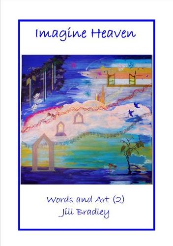 Imagine Heaven: Words and Art (2) (Paperback)