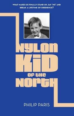 Nylon Kid of the North (Paperback)