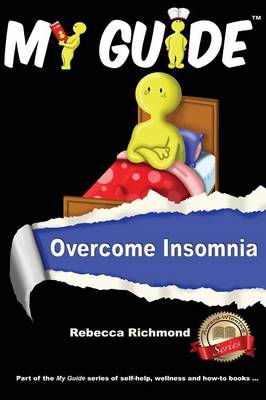 My Guide: Overcome Insomnia - My Guide II (Paperback)