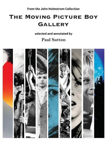 The Moving Picture Boy Gallery: From the John Holmstrom Collection (Hardback)