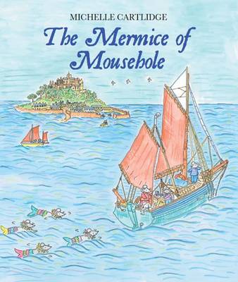 The Mermice of Mousehole (Hardback)