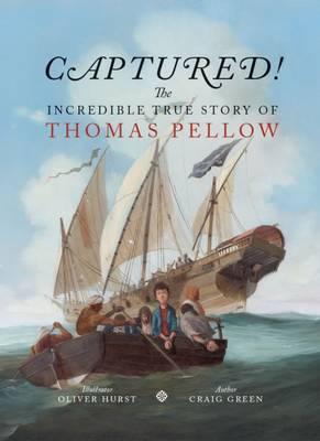Captured! The Incredible True Story of Thomas Pellow (Hardback)