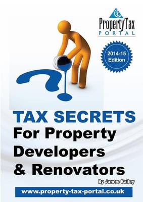 Tax Secrets for Property Developers and Renovators (Paperback)