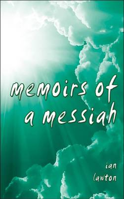 Memoirs of a Messiah (Paperback)