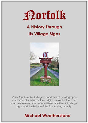 Norfolk - A History Through its Village Signs (Paperback)