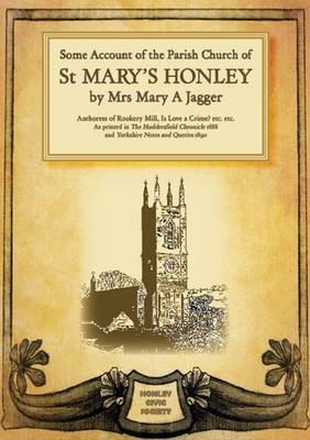 Some Account of the Parish Church of St Mary's Honley (Paperback)