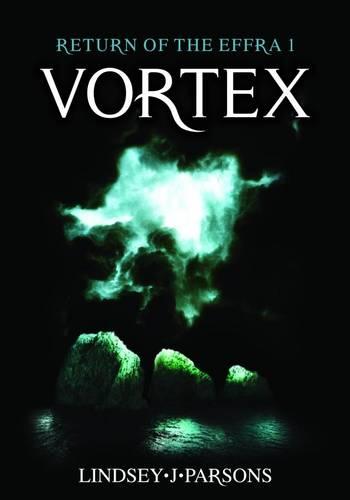 Vortex: Volume 1: Return of the EFFRA (Hardback)
