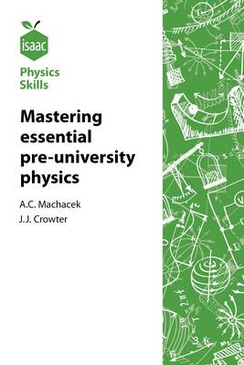 Isaac Physics Skills: Developing Mastery of Essential Pre-University Physics (Paperback)