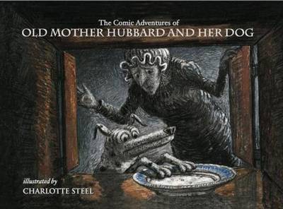 The Comic Adventures of Old Mother Hubbard and Her Dog (Hardback)