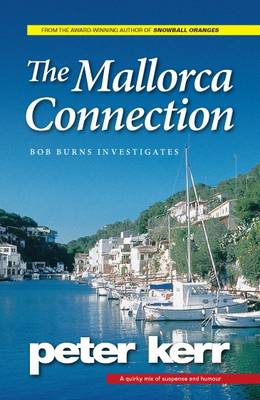 The Mallorca Connection: Bob Burns Investigates - Bob Burns Investigates 1 (Paperback)