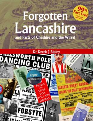Forgotten Lancashire and Parts of Cheshire & the Wirral (Paperback)