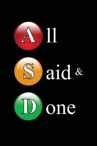 All Said & Done: A Collection of Verse on Modern Life by Autistic & Neuro-typical Poets (Paperback)