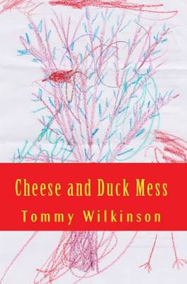 Cheese and Duck Mess (Paperback)