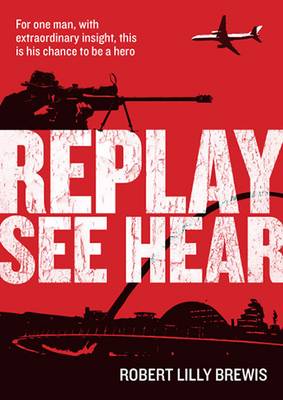 Replay See Hear (Hardback)