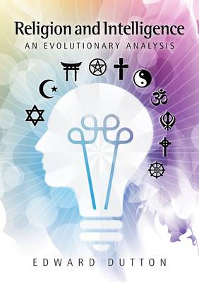 Religion and Intelligence: An Evolutionary Analysis (Paperback)