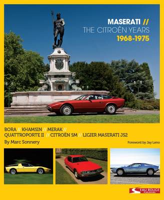 Maserati - the Citroen Years 1968 - 1975 (Hardback)