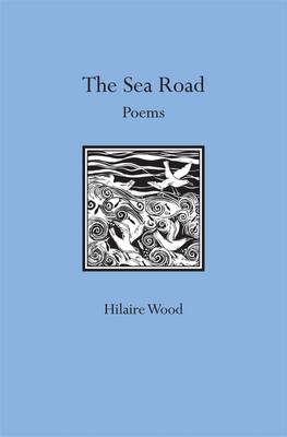 The Sea Road: Poems (Paperback)