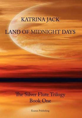 Land of Midnight Days (Hardback)
