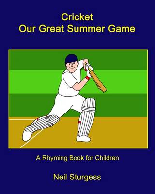 Cricket Our Great Summer Game (Paperback)