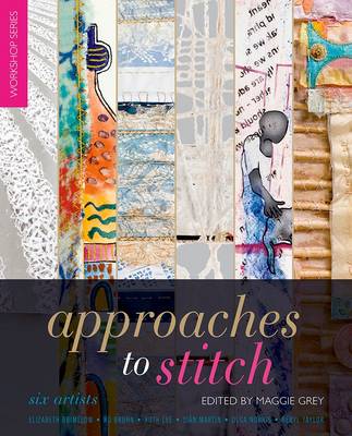 Approaches to Stitch: Six Artists (Paperback)