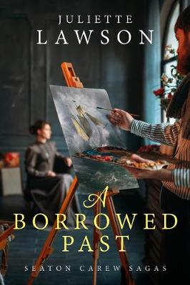 A Borrowed Past 2020 - Seaton Carew Sagas 1 (Paperback)