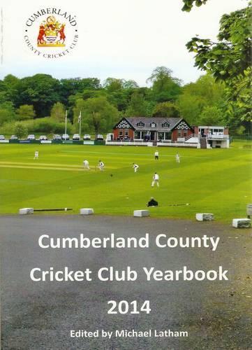 Cumberland County Cricket Club Yearbook 2014 (Paperback)
