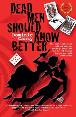 Dead Men Should Know Better - The Bristo Trabant Secret Agent Series (Paperback)