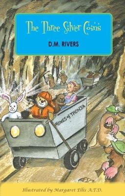 The Three Silver Coins - The Adventures of Sleepy the Magical Bear 3 (Paperback)