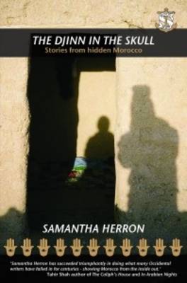 The Djinn in the Skull: Stories from Hidden Morocco (Paperback)